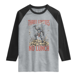 Funny Coffee Lover Fantasy Knight Graphic Raglan Shirt Three Coffees No Lunch Work Humor Dark Fantasy Parody