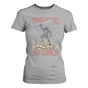 Funny Coffee Lover Fantasy Knight Graphic T Shirt For Women Three Coffees No Lunch Work Humor Dark Fantasy Parody