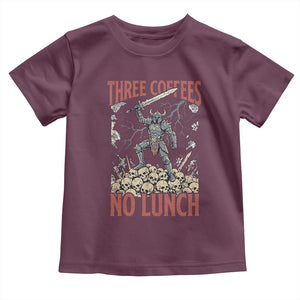 Funny Coffee Lover Fantasy Knight Graphic Toddler T Shirt Three Coffees No Lunch Work Humor Dark Fantasy Parody