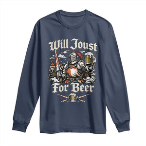 Funny Medieval Knight Drinking Humor Long Sleeve Shirt Will Joust For Beer Vintage Renaissance Faire