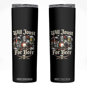 Funny Medieval Knight Drinking Humor Skinny Tumbler Will Joust For Beer Vintage Renaissance Faire