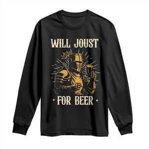 Funny Medieval Knight Drinking Festival Humor Long Sleeve Shirt Will Joust For Beer Renaissance Faire