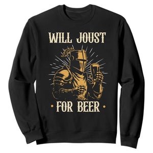 Funny Medieval Knight Drinking Festival Humor Sweatshirt Will Joust For Beer Renaissance Faire