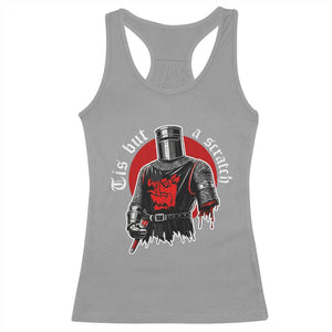 Funny One Arm Knight Medieval Racerback Tank Top Tis But A Scratch Classic Dark Humor Parody