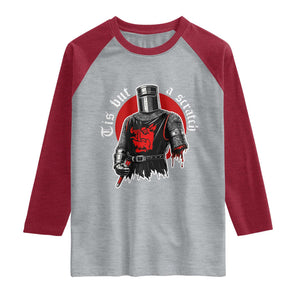 Funny One Arm Knight Medieval Raglan Shirt Tis But A Scratch Classic Dark Humor Parody