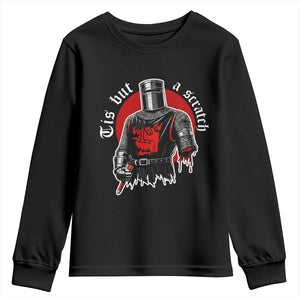 Funny One Arm Knight Medieval Youth Sweatshirt Tis But A Scratch Classic Dark Humor Parody