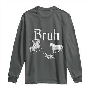 Funny Bruh Medieval Jousting Fallen Knight Graphic Long Sleeve Shirt Sarcastic Renaissance Faire Meme
