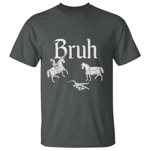 Funny Bruh Medieval Jousting Fallen Knight Graphic T Shirt Sarcastic Renaissance Faire Meme