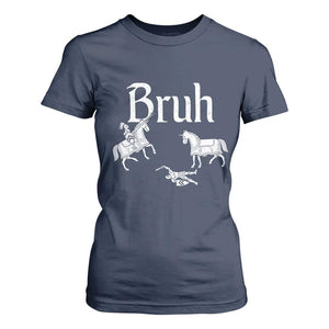 Funny Bruh Medieval Jousting Fallen Knight Graphic T Shirt For Women Sarcastic Renaissance Faire Meme