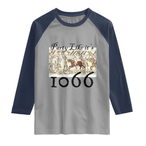 Funny Medieval Humor Battle of Hastings Raglan Shirt Party Like Its 1066 Historic Bayeux Tapestry Graphic