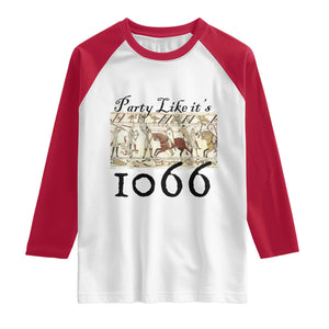 Funny Medieval Humor Battle of Hastings Raglan Shirt Party Like Its 1066 Historic Bayeux Tapestry Graphic