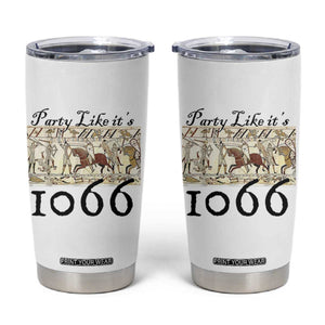 Funny Medieval Humor Battle of Hastings Tumbler Cup Party Like Its 1066 Historic Bayeux Tapestry Graphic