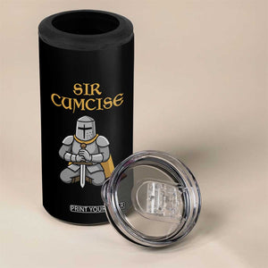Funny Sir Cumcise Kneeling Knight Graphic 4 in 1 Can Cooler Tumbler Sarcastic Wordplay Medieval Dark Adult Humor