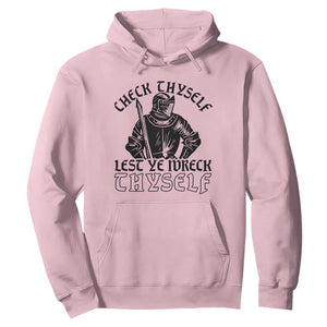 Funny Medieval Hip Hop Old English Parody Hoodie Check Thyself Lest Ye Wreck Thyself