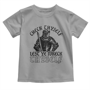 Funny Medieval Hip Hop Old English Parody Toddler T Shirt Check Thyself Lest Ye Wreck Thyself