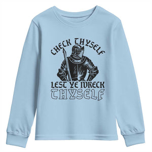 Funny Medieval Hip Hop Old English Parody Youth Sweatshirt Check Thyself Lest Ye Wreck Thyself