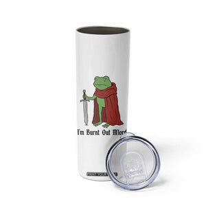 Funny Medieval Frog Knight Fantasy Sword Meme Skinny Tumbler Im Burnt Out Mlord Fantasy Meme