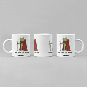 Funny Medieval Frog Knight Fantasy Sword Meme Coffee Mug Im Burnt Out Mlord Fantasy Meme