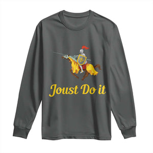 Funny Joust Do It Medieval Knight Horse Graphic Long Sleeve Shirt Jousting Renaissance Faire Parody