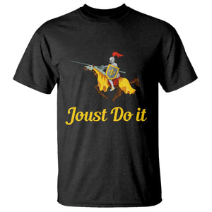Funny Joust Do It Medieval Knight Horse Graphic T Shirt Jousting Renaissance Faire Parody