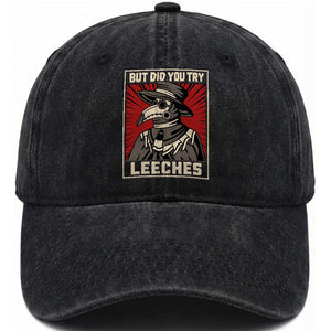 Funny Plague Doctor History Humor Washed Cotton Baseball Cap But Did You Try Leeches Retro Woodcut Graphic