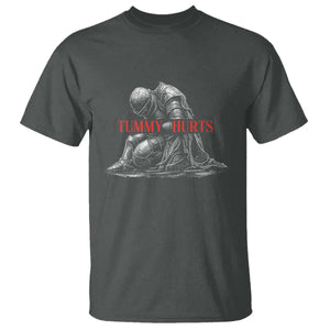 Funny Tummy Hurts Knight Graphic T Shirt Warrior Medieval Sarcastic Dark Fantasy Slumped Renaissance Meme