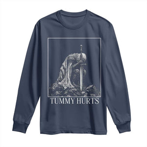 Dramatic Tummy Hurts Kneeling Knight Graphic Long Sleeve Shirt Funny Medieval Sarcastic Renaissance Fantasy Meme