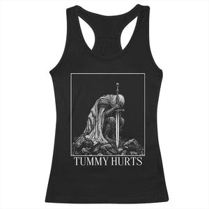Dramatic Tummy Hurts Kneeling Knight Graphic Racerback Tank Top Funny Medieval Sarcastic Renaissance Fantasy Meme