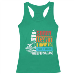 I Have To Listen To The Epic Sagas Odysseus Ship Retro Racerback Tank Top Funny Odyssey Greek Mythology Lover