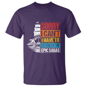 I Have To Listen To The Epic Sagas Odysseus Ship Retro T Shirt Funny Odyssey Greek Mythology Lover