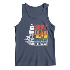 I Have To Listen To The Epic Sagas Odysseus Ship Retro Tank Top Funny Odyssey Greek Mythology Lover