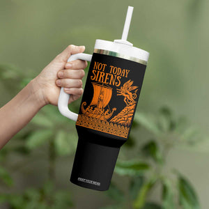 Not Today Sirens Funny Odysseus Journey Parody Tumbler With Handle Greek Mythology Epic Odyssey History Lover Gift