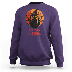 Halloween Black Cat Sweatshirt You Saw Nothing Funny Cat Witch TS02 Printyourwear