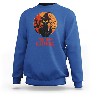 Halloween Black Cat Sweatshirt You Saw Nothing Funny Cat Witch TS02 Printyourwear