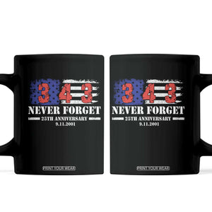 Firefighter Memorial 343 Never Forget American Flag Coffee Mug 25th Anniversary Patriotic Honor 9 11 Tribute