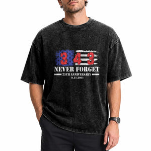 Firefighter Memorial 343 Never Forget American Flag Washed Cotton T-Shirt 25th Anniversary Patriotic Honor 9 11 Tribute