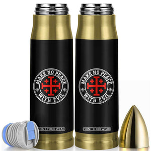 Make No Peace With Evil Jerusalem Cross Bullet Tumbler Christian Warrior Crusader Emblem Graphic