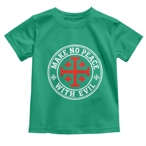 Make No Peace With Evil Jerusalem Cross Toddler T Shirt Christian Warrior Crusader Emblem Graphic