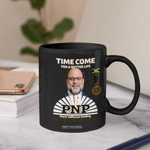 Mark Golding PNP Supporter Coffee Mug Time Come for a Better Life Jamaica Politics People's National Party TS02 Print Your Wear