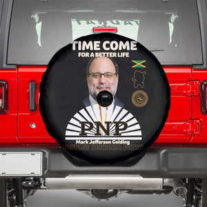 Mark Golding PNP Supporter Spare Tire Cover Time Come for a Better Life Jamaica Politics People's National Party TS02 Black Print Your Wear