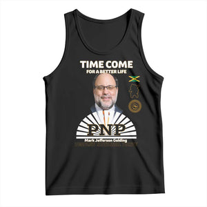 Mark Golding PNP Supporter Tank Top Time Come for a Better Life Jamaica Politics People's National Party TS02 Black Print Your Wear