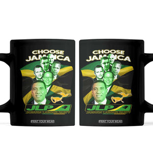 Choose Jamaica JLP Supporter Coffee Mug Patriotic Leaders Jamaica Jamaica Labor Party Politics TS02 Black Print Your Wear