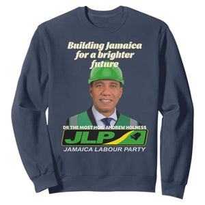 Dr Most Hon Andrew Holness JLP Supporter Sweatshirt Building Jamaica for a Brighter Future Jamaica Labor Party Politics TS02 Navy Print Your Wear