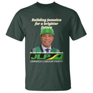 Dr Most Hon Andrew Holness JLP Supporter T Shirt Building Jamaica for a Brighter Future Jamaica Labor Party Politics TS02 Dark Forest Green Print Your Wear