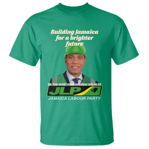 Dr Most Hon Andrew Holness JLP Supporter T Shirt Building Jamaica for a Brighter Future Jamaica Labor Party Politics TS02 Irish Green Print Your Wear