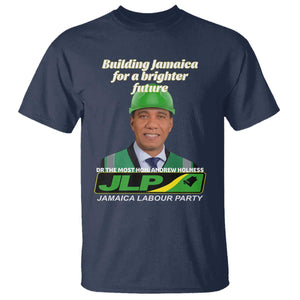 Dr Most Hon Andrew Holness JLP Supporter T Shirt Building Jamaica for a Brighter Future Jamaica Labor Party Politics TS02 Navy Print Your Wear