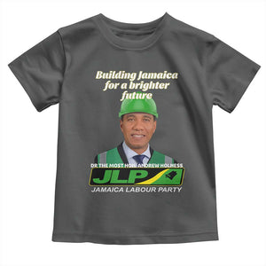 Dr Most Hon Andrew Holness JLP Supporter Toddler T Shirt Building Jamaica for a Brighter Future Jamaica Labor Party Politics TS02 Dark Heather Print Your Wear