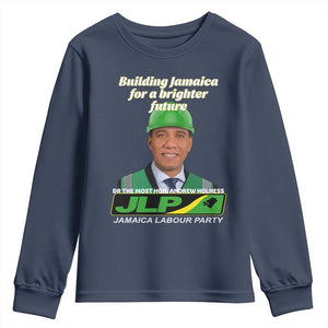 Dr Most Hon Andrew Holness JLP Supporter Youth Sweatshirt Building Jamaica for a Brighter Future Jamaica Labor Party Politics TS02 Navy Print Your Wear