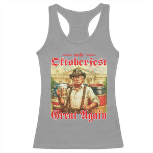 Make Oktoberfest Great Again Racerback Tank Top Funny Trump Patriotic Beer Festival Parody TS02 Sport Gray Print Your Wear