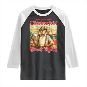 Make Oktoberfest Great Again Raglan Shirt Funny Trump Patriotic Beer Festival Parody TS02 Black White Print Your Wear